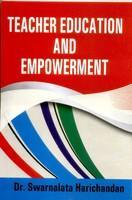 Teacher Education and Empowerment