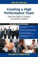 Creating a High Performance Team: Gain the Skills of Today's Successful Leaders