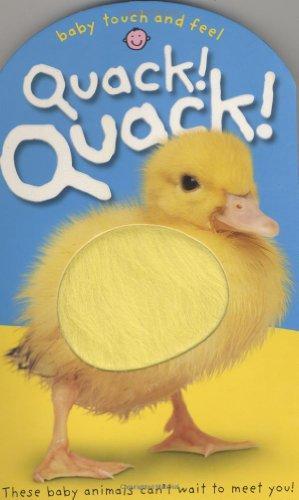 Quack! Quack! (Touch & Feel) 