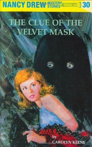 The Clue of the Velvet Mask (Nancy Drew #30)