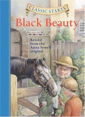 Classic Starts: Black Beauty (Classic Starts Series) 