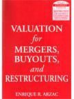 Valuation For Mergers, Buyouts And Restructuring, With Cd-Rom
