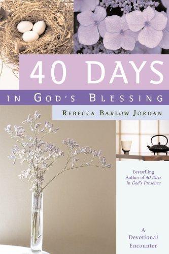 40 Days in God's Blessing: A Devotional Encounter 