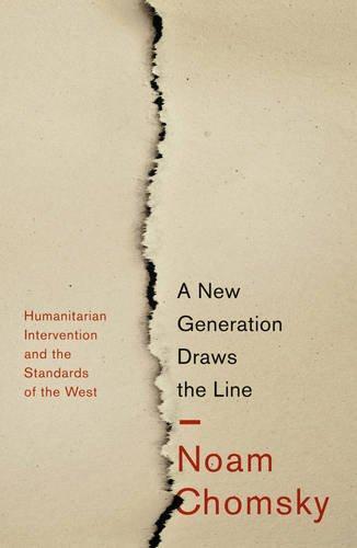 A New Generation Draws the Line: "Humanitarian" Intervention and the Standards of the West 