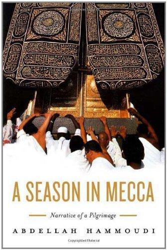 A Season in Mecca: Narrative of a Pilgrimage 