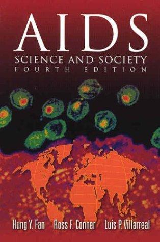 AIDS: Science and Society, Fourth Edition (Jones and Bartlett Series in Biology) 