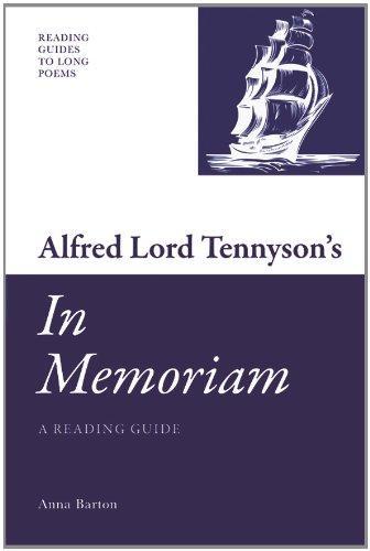 Alfred Lord Tennyson's 'In Memoriam': A Reading Guide (Reading Guides to Long Poems) 