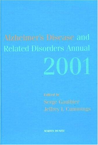 Annual of Alzheimer's Disease and Related Disorders - 2001 