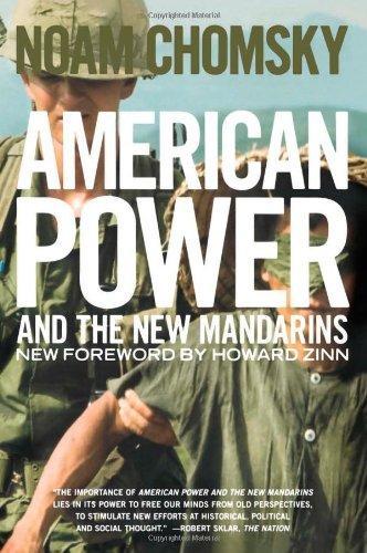 American Power and the New Mandarins: Historical and Political Essays 