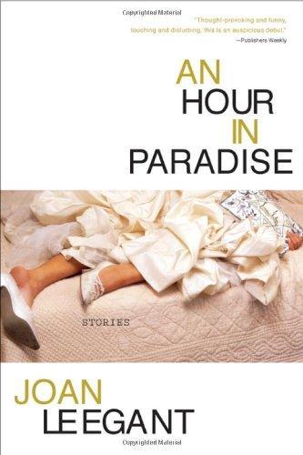 An Hour in Paradise: Stories 