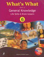 What's What Book of General Knowledge: Life Skills & Brain Teasers (Book - 6)