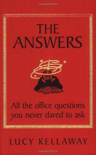 The Answers: All the office questions you never dared to ask