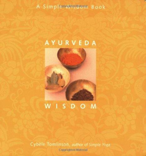 Ayurveda Wisdom: A Simple Wisdom Book 