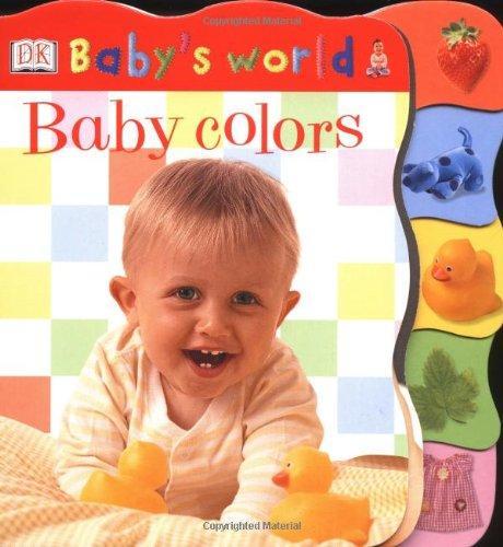 Baby Colors (Baby's World Board Books) 