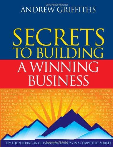 Secrets to Building a Winning Business