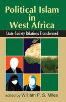 Political Islam in West Africa: State-Society Relations Transformed