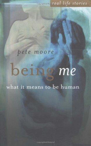 Being Me: What it Means to be Human 
