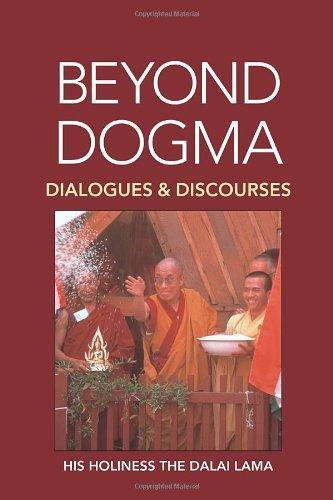 Beyond Dogma: Dialogues and Discourses 