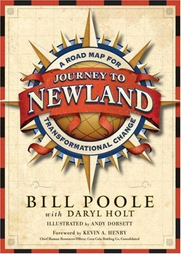 Journey to Newland, Story Book: A Road Map for Transformational Change 