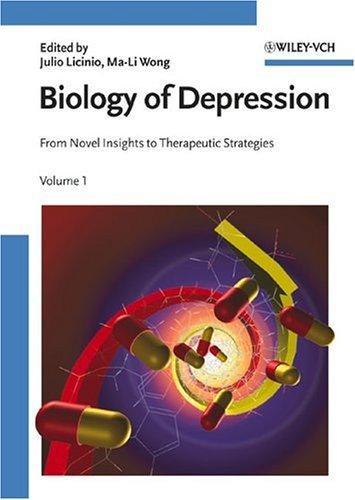 Biology of Depression : From Novel Insights to Therapeutic Strategies (2 vol. set) 