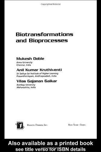 Biotransformations and Bioprocesses (Biotechnology and Bioprocessing) 