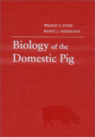 Biology of the Domestic Pig (Comstock books) 