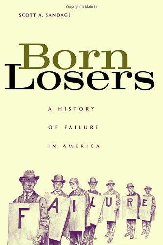 Born Losers: A History of Failure in America 