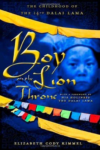 Boy on the Lion Throne: The Childhood of the 14th Dalai Lama 