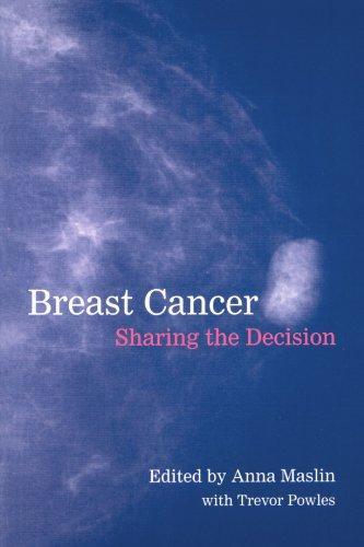 Breast Cancer: Sharing the Decision (Oxford Medical Publications) 