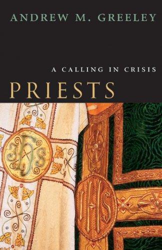 Priests: A Calling in Crisis