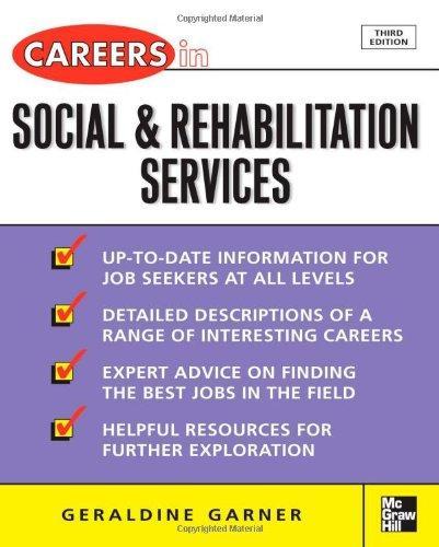 Careers in Social and Rehabilitation Services (McGraw-Hill Professional Careers) 