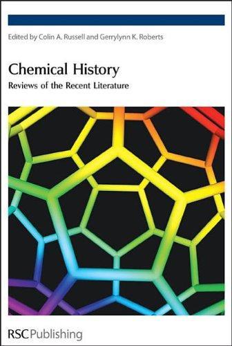 Chemical History: Reviews of the Recent Literature 