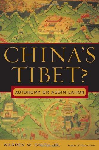 China's Tibet?: Autonomy or Assimilation 