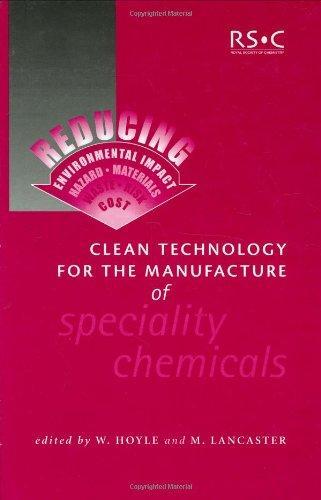 Clean Technology for the Manufacture of Specialty Chemicals
