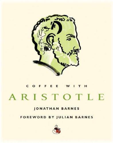 Coffee with Aristotle (Coffee with...Series) 