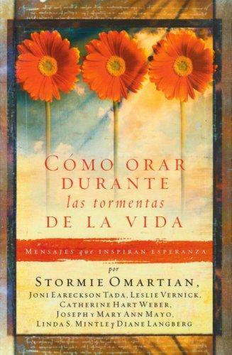 Como Orar Durante: las tormental De La Vida (Spanish Edition) 