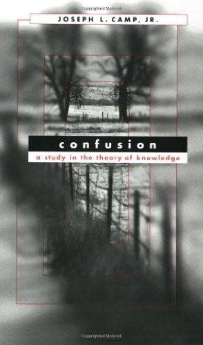 Confusion: A Study in the Theory of Knowledge 