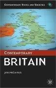 Contemporary Britain (Contemporary States and Societies) 