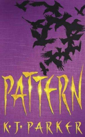 Pattern (Scavenger Trilogy, Book 2)