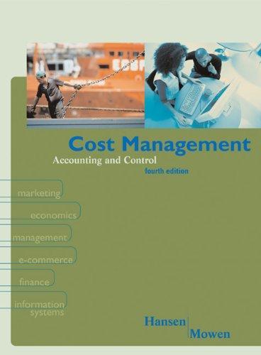 Cost Management : Accounting & Control 4e