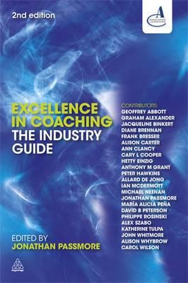 Excellence in Coaching: The Industry Guide