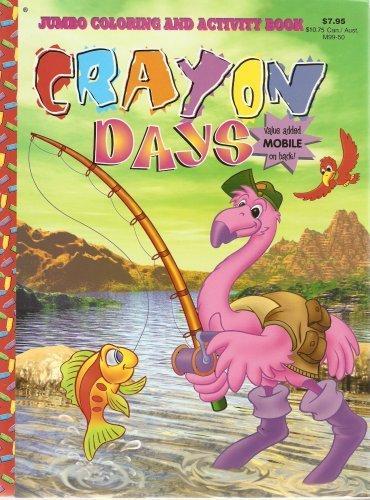 Crayon Days: Jumbo Coloring And Activity Book