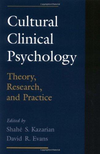 Cultural Clinical Psychology: Theory, Research, and Practice 