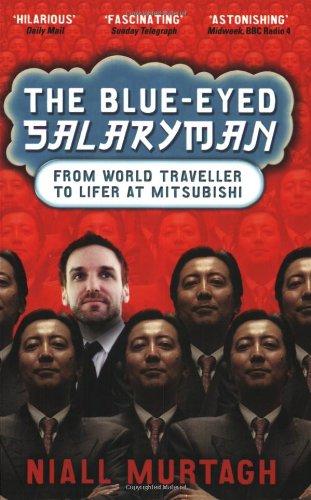 The Blue - Eyed Salaryman From world traveller to lifer at mitsubishi