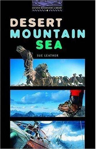 Desert, Mountain, Sea: Short Stories (Oxford Bookworms Library, Level 4) 