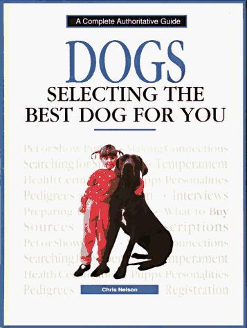 Dogsselecting the Best Dog 