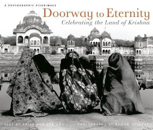 Doorway to Eternity: Celebrating the Land of Krishna