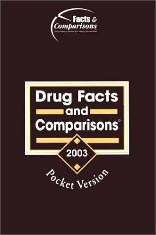 Drug Facts and Comparisons 2003: Pocket Version 