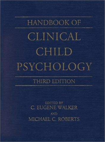 Handbook of Clinical Child Psychology, 3rd Edition