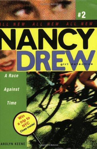 Nancy Drew: A Race Against Time (Girl Detective Series # 2)
